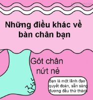 Tướng bàn chân ‘tự thú’ về con người bạn