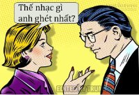 Anh ghét nhất loại nhạc gì?