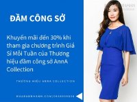 Khuyến mãi đến 30% khi tham gia chương trình Giá Sỉ Mỗi Tuần của Thương hiệu đầm công sở AnnA Collection