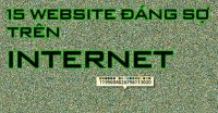 15 Website đáng sợ nhất trên mạng Internet