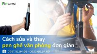 Hướng dẫn cách thay pen ghế xoay văn phòng đơn giản tại nhà