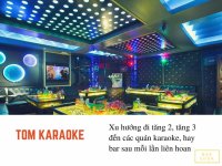 Xu hướng đi tăng 2, tăng 3 đến các quán karaoke, hay bar sau mỗi lần liên hoan