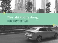Thu phí không dừng là gì?