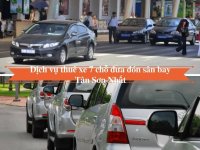 Dịch vụ thuê xe 7 chỗ đưa đón sân bay Tân Sơn Nhất