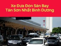 Xe đưa đón sân bay Tân Sơn Nhất Bình Dương