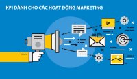 Các chỉ số KPI quan trọng đo lường hiệu quả hoạt động Marketing