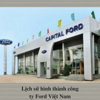 Lịch sử hình thành công ty Ford Việt Nam