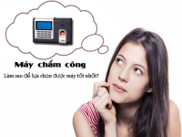 Làm sao để lựa chọn được máy chấm công tốt nhất?