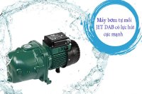 Máy bơm tự mồi JET lựt hút siêu mạnh