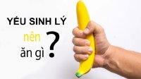 Yếu sinh lý nên ăn gì?