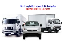 Kinh nghiệm mua xe tải trả góp bạn cần phải biết