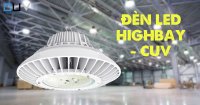Những lợi ích khi sử dụng đèn Led Highbay tại nhà xưởng