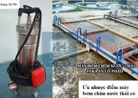 Máy bơm chìm nước thải có phao có ưu và nhược điểm gì?