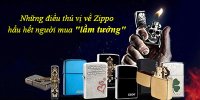 Những điều thú vị về Zippo hầu hết người mua “lầm tưởng”