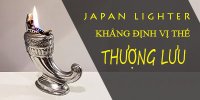 Bật lửa Nhật Bản khẳng định vị thế thượng lưu