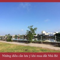 Những điều cần lưu ý khi mua đất Nhà Bè