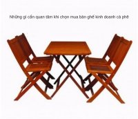 Những gì cần quan tâm khi chọn mua bàn ghế kinh doanh cà phê