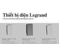 Thiết bị điện Legrand - từ hãng thiết bị điện Legrand - Nhà sản xuất thiết bị điện hạ thế hàng đầu châu Âu