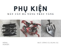 Các phụ kiện máy cày đa năng trâu vàng