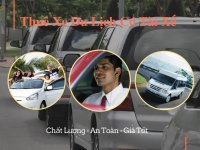 Bạn biết cách thuê xe du lịch có tài xế chất lượng?