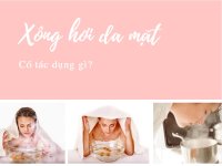 Xông hơi mặt có tác dụng gì?