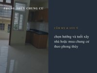 Những cấm kỵ và lưu ý khi chọn hướng và tuổi xây nhà hoặc mua chung cư theo phong thủy