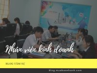 Sale không chỉ là kinh doanh mà còn giúp bạn trở thành nhà tâm lý đại tài