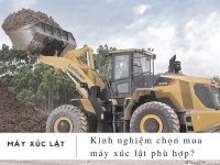 Nên chọn mua xe xúc lật loại nào?