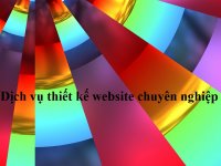 Dịch vụ thiết kế website chuyên nghiệp