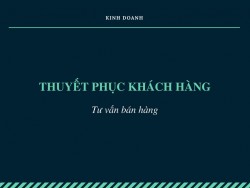 Tuyệt chiêu thuyết phục khách hàng