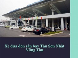 Xe đưa đón sân bay Tân Sơn Nhất Vũng Tàu