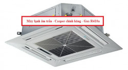 Máy lạnh âm trần - Casper chính hãng - Gas R410a
