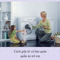 Cách giặt ủi và bảo quản quần áo trẻ em