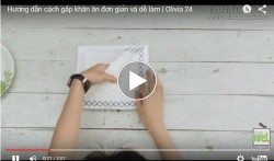 Cách gấp khăn ăn đẹp, sang trọng & dễ nhất
