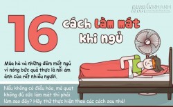 16 Tuyệt chiêu sở hữu giấc ngủ ngon mà không cần điều hòa