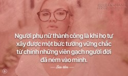 10 câu nói sẽ giúp những cô nàng yếu đuối nhất cũng có thể trở nên mạnh mẽ