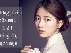 Phương pháp rửa mặt thần kỳ 4-2-4 giúp da trắng ngần, sạch mụn