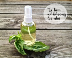 Mách bạn cách làm xịt khoáng tại nhà như hàng hiệu