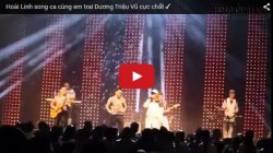 Hoài Linh song ca cùng em trai Dương Triệu Vũ cực chất