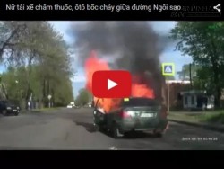 Nữ tài xế châm thuốc, ôtô bốc cháy giữa đường