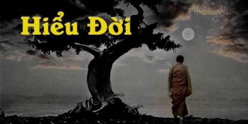 Hiểu đời để sống vui vẻ và an lạc, luôn hài lòng với cuộc sống