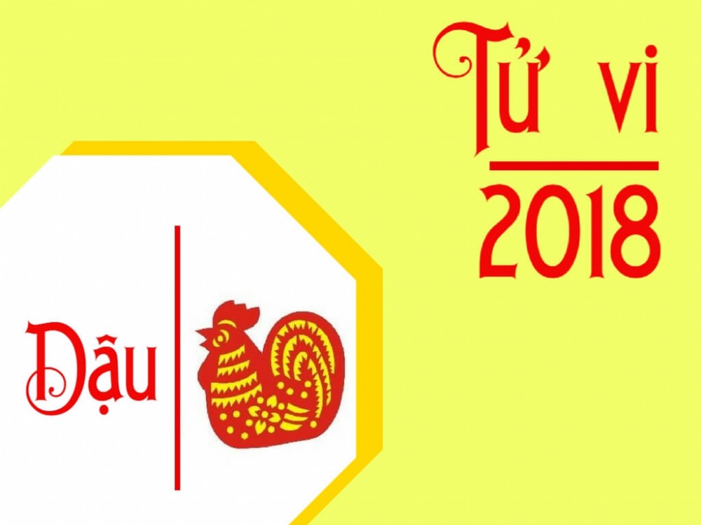 Tử vi tuổi Dậu năm 2018