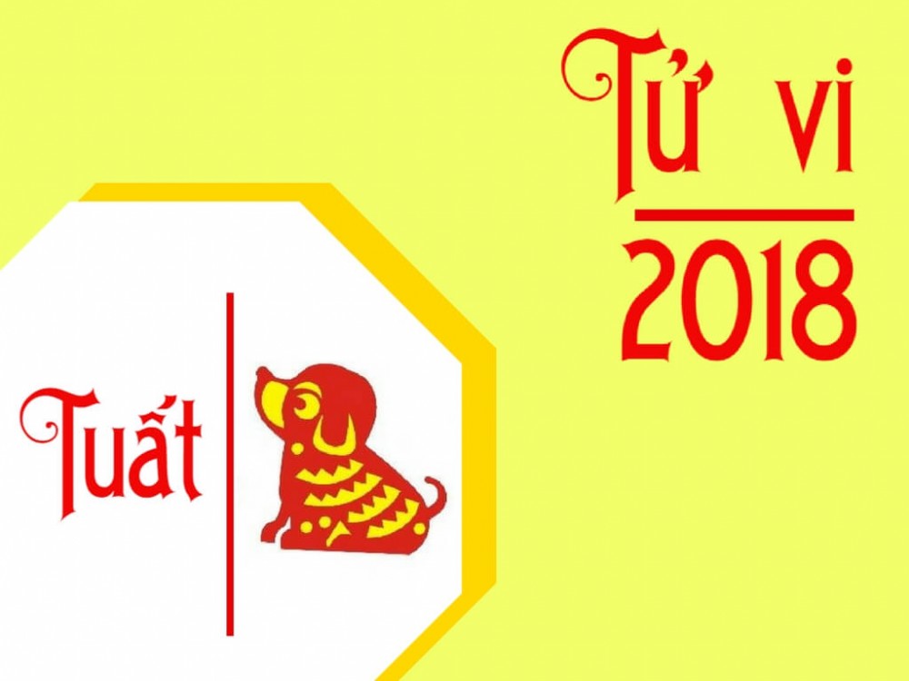 Tử vi 2018 của người tuổi Tuất