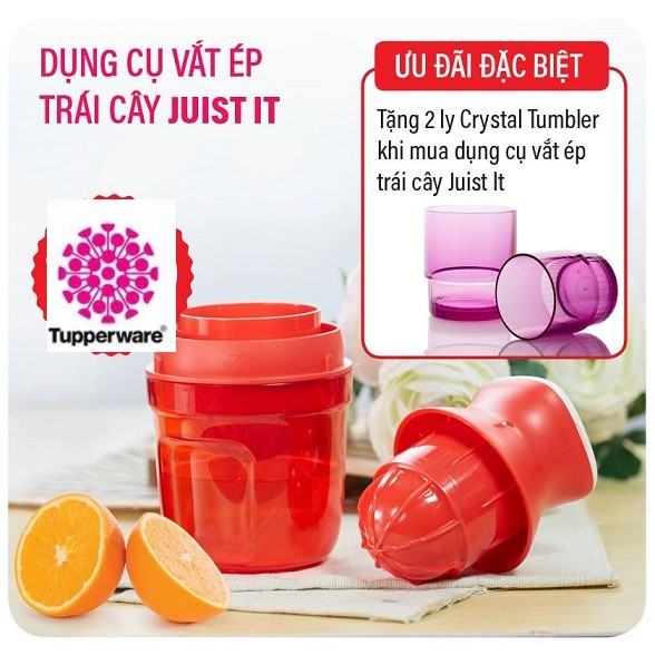Tupperware khuyến mãi tặng ngay 2 ly Tupperware Crystal Tumbler khi mua dụng cụ vắt ép trái cây Tupperware Juist IT 