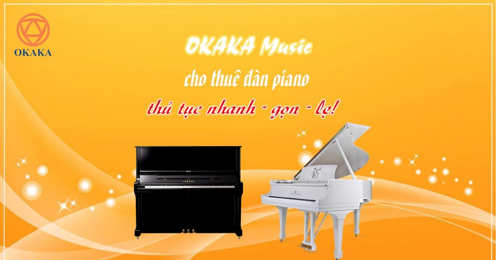 Những lý do bạn nên đến OKAKA Music để thuê đàn piano(3)