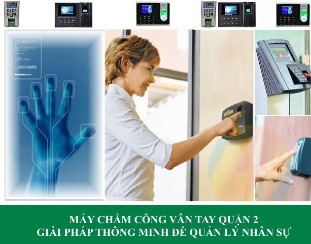 Phân phối máy chấm công vân tay giá tốt tại Quận 2
