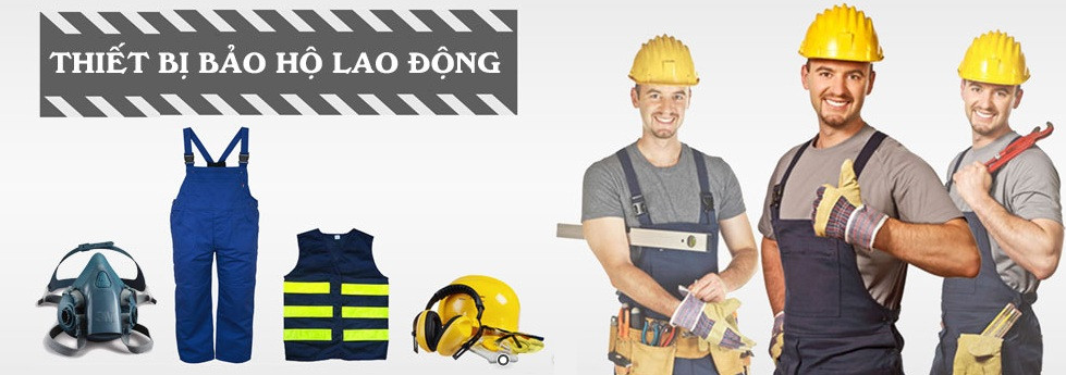 Chọn mua đồ trang bị bảo hộ lao động ở đâu tốt nhất?