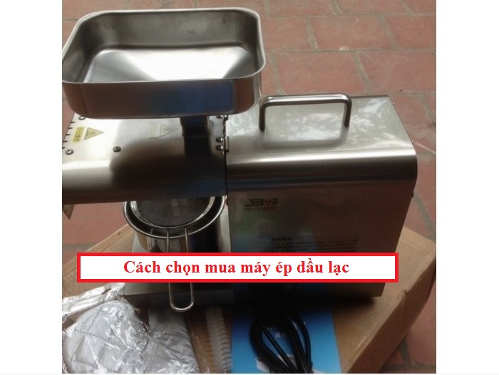 Cách chọn mua máy ép dầu lạc để không bị lừa