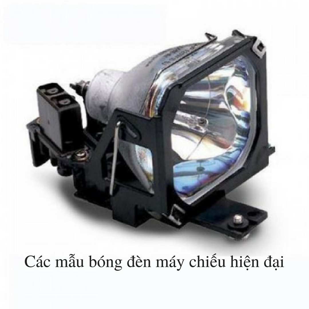 Các mẫu bóng đèn máy chiếu hiện đại