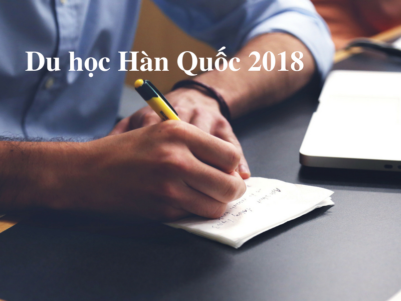 Du học Hàn Quốc 2018
